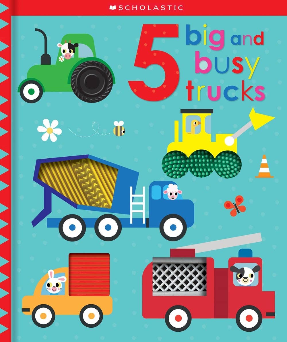 Early Learners Touch and Explore: 5 Big Busy Trucks