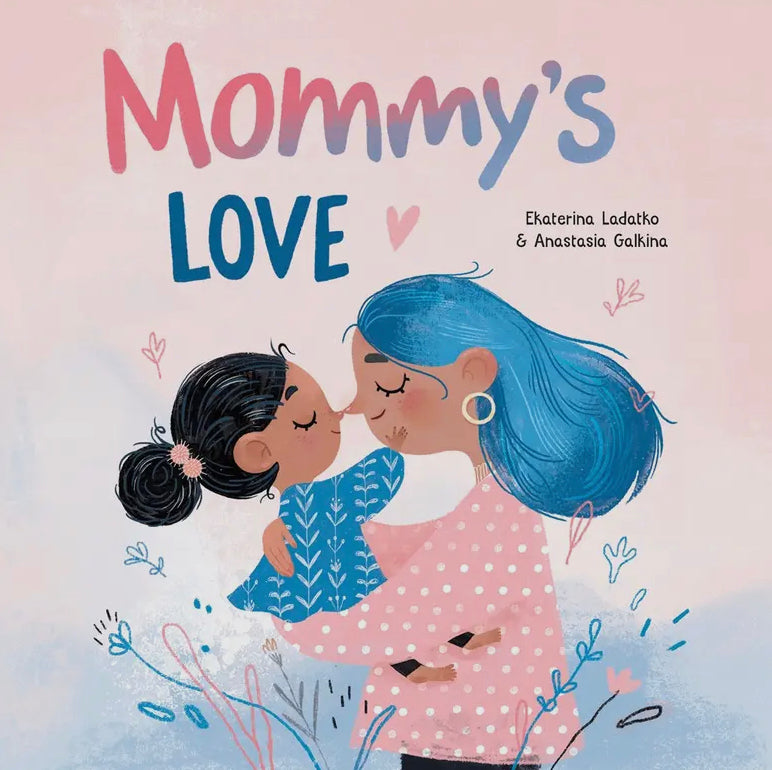 Mommy’s Love
