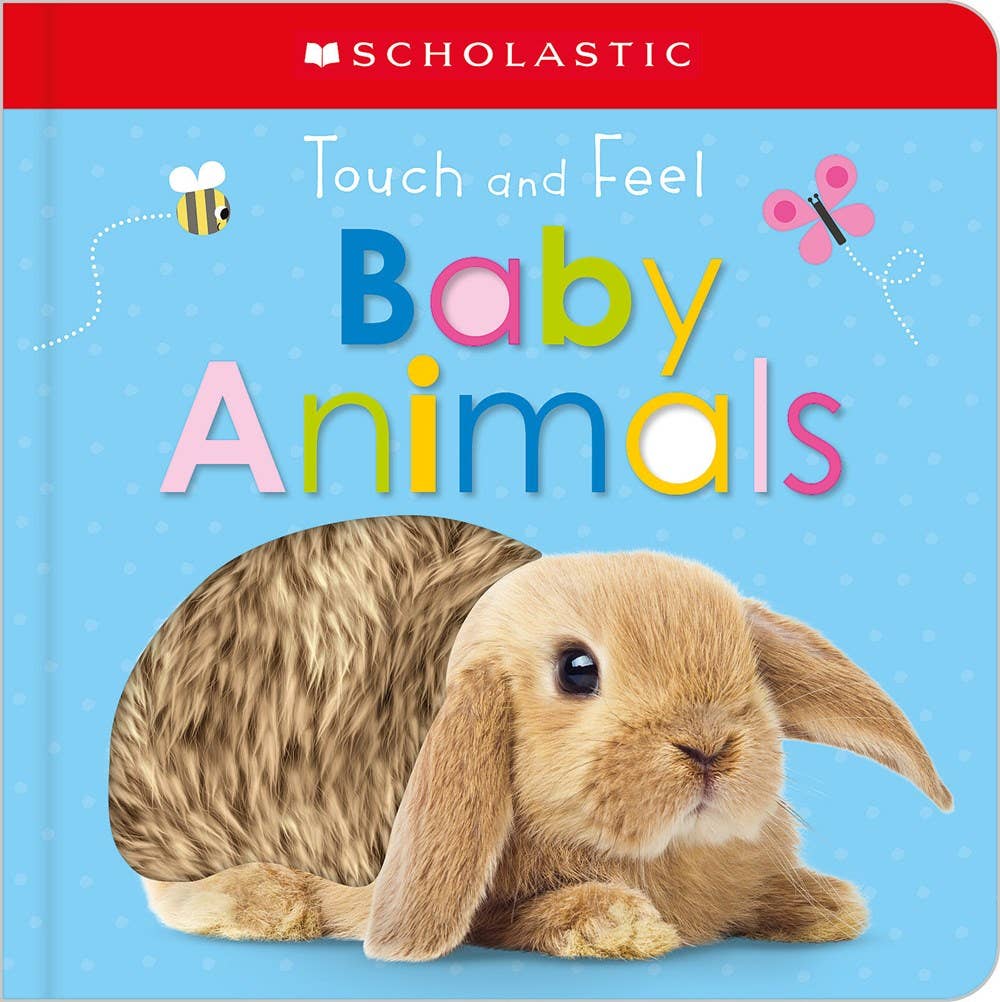 Touch and Feel Baby Animals: Early Learners