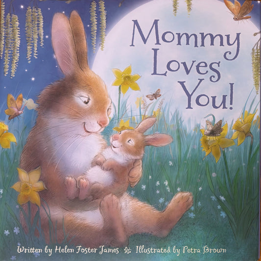 Mommy Loves You!
